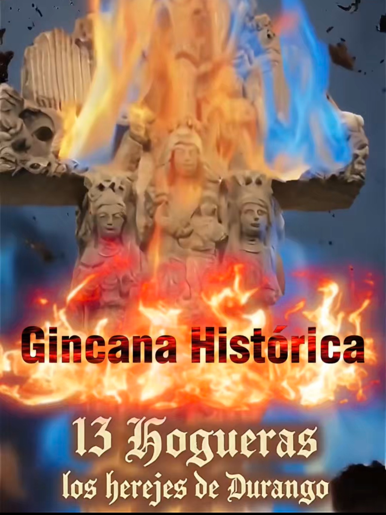 Trece hogueras, los herejes de Durango